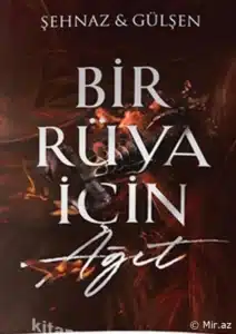 Şehnaz & Gülşen Haşimoğlu «Bir Rüya İçin Ağıt» pdf indir