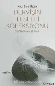 Macit Ömür Öztürk «Dervişin Teselli Koleksiyonu» pdf indir