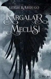 Leigh Bardugo «Kargalar Meclisi» pdf indir