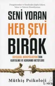 Müthiş psikoloji «Seni yoran her şeyi bırak» pdf indir