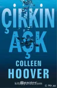 Colleen Hoover «Çirkin Aşk» pdf indir