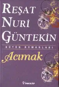 Reşat Nuri Güntekin «Acımak» pdf indir