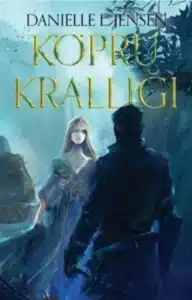 Danielle L. Jensen «Köprü Krallığı» pdf indir