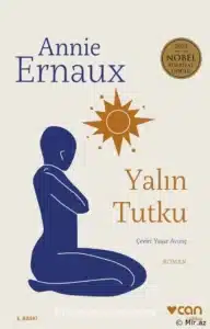 Annie Ernaux «Yalın Tutku» pdf indir