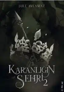 Şule Avlamaz «Karanlığın Şehri 2» pdf indir