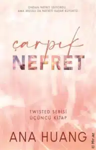 Ana Huang «Çarpık Nefret» pdf indir