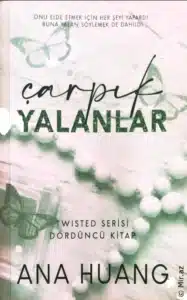 Ana Huang «Twisted 4 - Çarpık Yalanlar» pdf indir