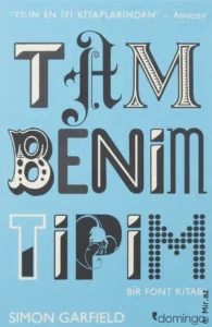 Simon Garfield «Tam Benim Tipim» pdf indir