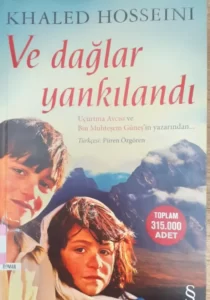 Khaled Hosseini «Ve Dağlar Yankılandı»