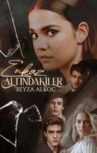 «Enkaz Altındakiler» Beyza Alkoç