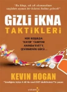 Kevin Hogan «Gizli İkna Taktikleri» pdf indir