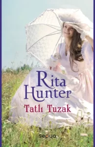 Rita Hunter «Tatlı Tuzak» pdf indir