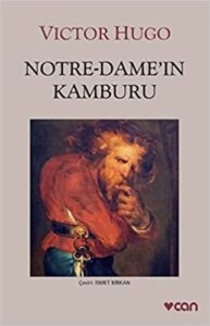 «Notre Dame’ın Kamburu» Victor Hugo