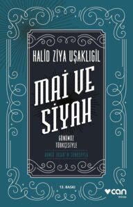 Halid Ziya Uşaklıgil «Mai ve Siyah» pdf indir