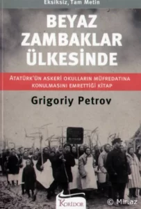 Grigory Petrov «Beyaz Zambaklar Ülkesi» pdf indir