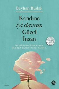 Beyhan Budak «Kendine İyi Davran Güzel İnsan» pdf inder