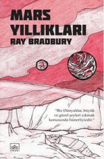 «Mars Yıllıkları» Ray Bradbury