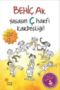 Behiç Ak «Yaşasın Ç Harfi Kardeşliği» pdf indir