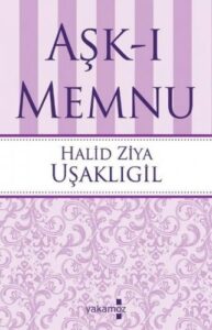 Halid Ziya Uşaklıgil «Aşk-ı Memnu» pdf indir