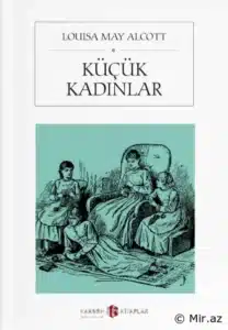 Louisa May Alcott «Küçük Kadınlar» pdf indir