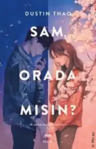 Dustin Thao «Sam Orada Mısın?» pdf indir