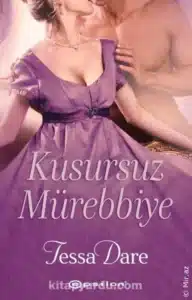 Tessa Dare «Kusursuz Mürebbiye» pdf indir