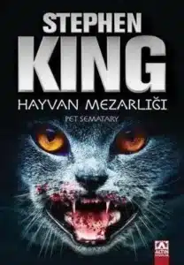 «Hayvan Mezarlığı» Stephen King