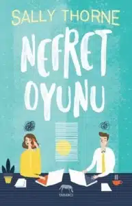 Sally Thorne «Nefret oyunu» pdf indir