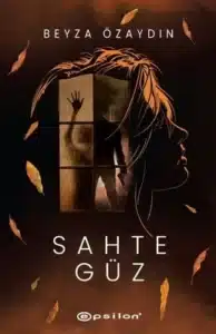 Beyza Özaydın «Sahte Güz» pdf indir