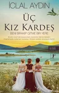 İclal Aydın «Üç kız kardeş» pdf indir