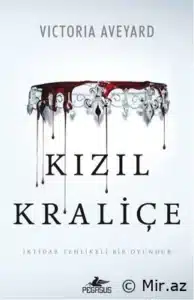 Victoria Aveyard «Kızıl Kraliçe - Kızıl Kraliçe 1» pdf indir