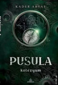 Kader Arvas «Pusula 1 Kolezyum»