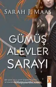 Sarah J. Maas «Gümüş alevler sarayı» pdf indir