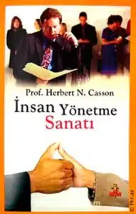 Herbert N. Casson «İnsan Yönetme Sanatı» pdf indir