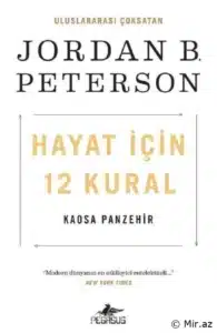 Jordan B. Peterson «Hayat İçin 12 Kural - Kaosa Panzehir»