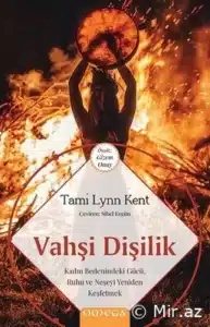 Tami Lynn Kent «Vahşi Dişilik» pdf indir