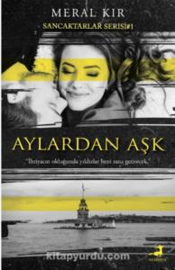 «Aylardan Aşk - Sancaktarlar Serisi 1» Meral Kır