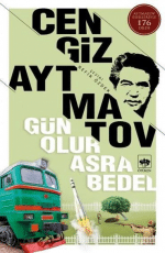 Cengiz Aytmatov «Gün Olur Asra Bedel» pdf indir