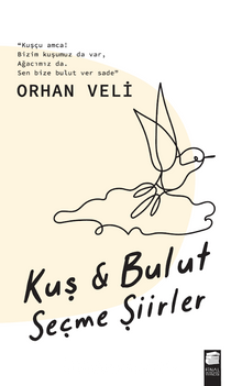 Kuş & Bulut Seçme Şiirler