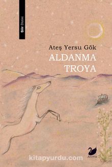 Aldanma Troya