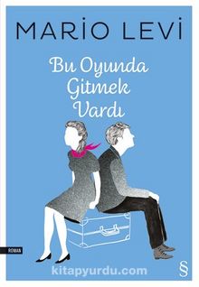 Bu Oyunda Gitmek Vardı