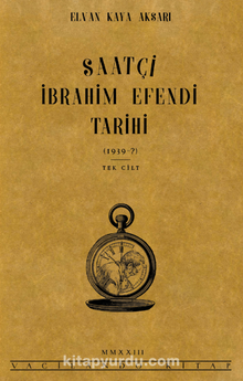 Saatçi İbrahim Efendi Tarihi