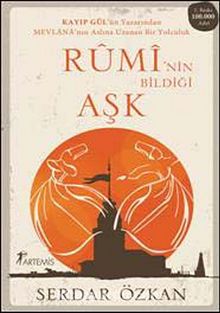 Rumi'nin Bildiği Aşk