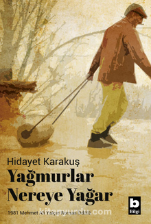 Yağmurlar Nereye Yağar