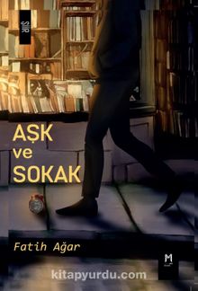 Aşk ve Sokak