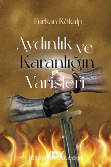 Aydınlık ve Karanlığın Varisleri