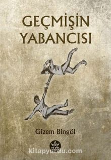 Geçmişin Yabancısı