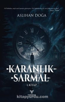 Karanlık Sarmal (1. Kitap)