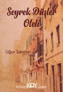 Seyrek Düşler Oteli