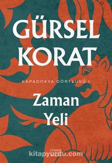 Zaman Yeli / Kapadokya Dörtlüsü 1